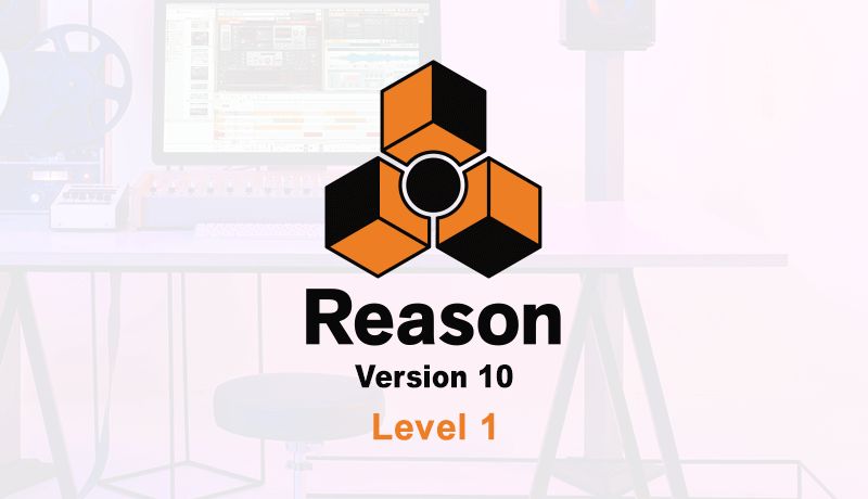 Reason 10 Beginner Video Tutorial Level 1