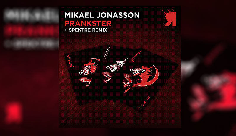 Mikael Jonasson 'Prankster' - Spektre Remix