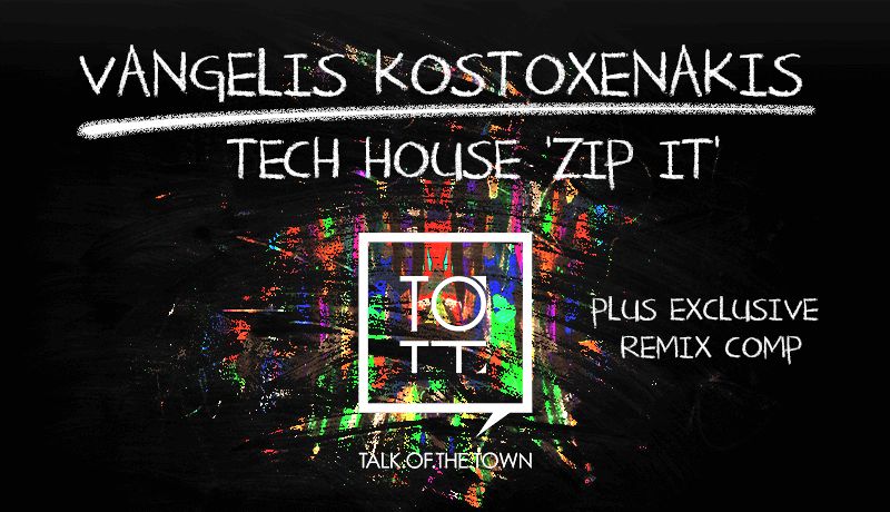 Tech House - Zip It with Vangelis Kostoxenakis