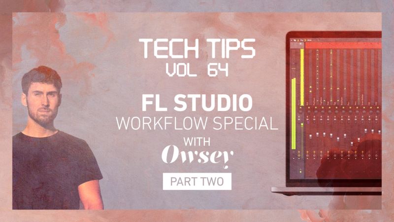 Tech Tips Volume 64 Part 2 with Owsey