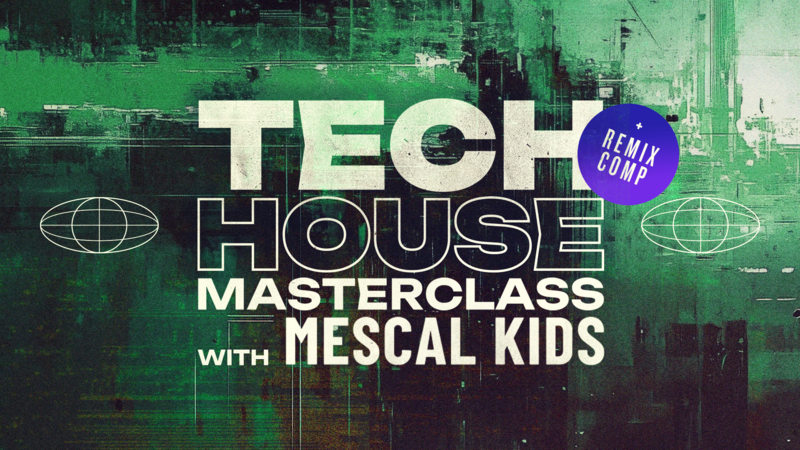 How To Make Tech House Masterclass