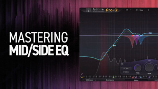Mastering Mid/Side EQ