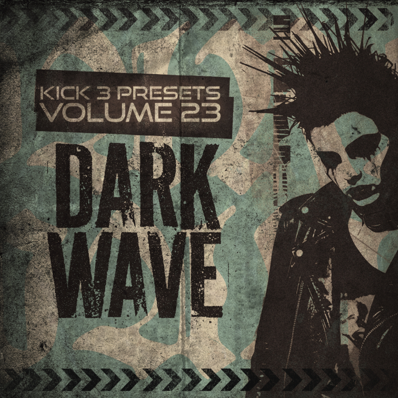Kick 3 Presets Vol 23 - Darkwave artwork