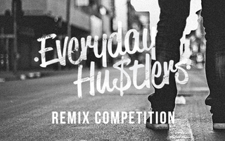 Everyday Hustlers - Classic House Remix Competition