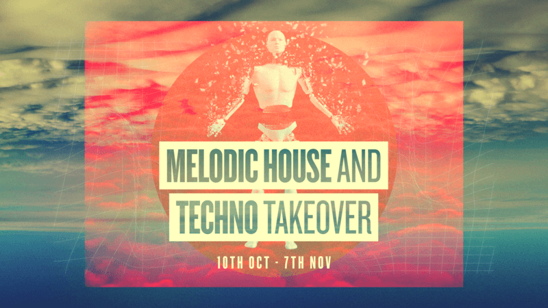 Melodic House and Techno takeover artwork